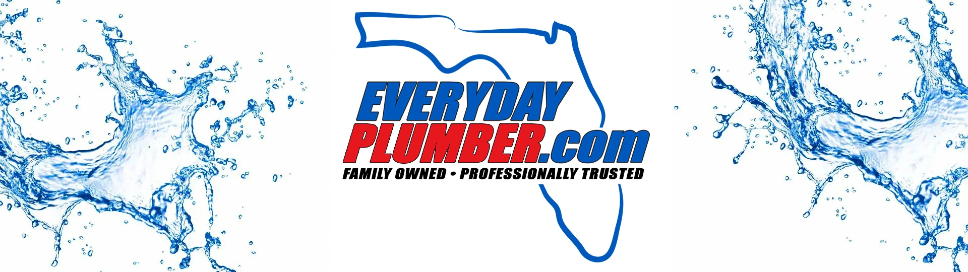 EVERYDAYPLUMBER.com logo inside Florida outline with blue water splash on both sides and tagline Family Owned • Professionally Trusted